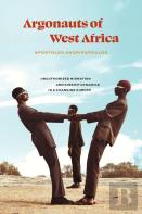 Argonauts Of West Africa