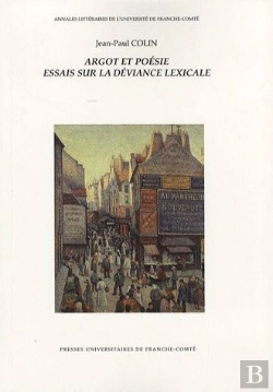 Bertrand.pt - Argot Et Poésie ; Essais Sur La Déviance Lexicale