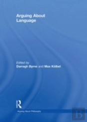 Arguing About Language