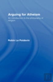 Arguing For Atheism