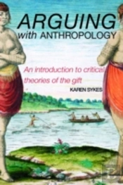 Arguing With Anthropology