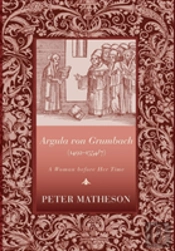 Argula Von Grumbach (1492-1554/7)
