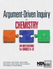 Argument-Driven Inquiry In Chemistry