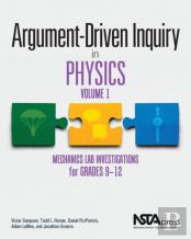 Argument-Driven Inquiry In Physics, Volume 1