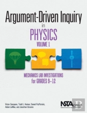 Argument-Driven Inquiry In Physics, Volume 1