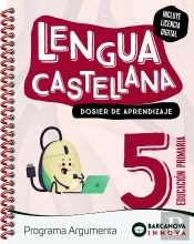 Argumenta 5. Lengua Castellana. Dosier