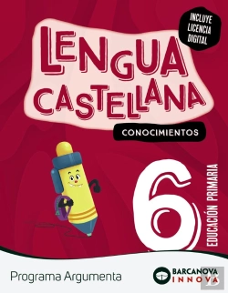 Bertrand.pt - Argumenta 6. Lengua Castellana. Conocimientos
