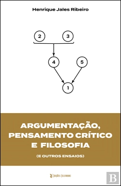Bertrand.pt - Argumentação, Pensamento Crítico e Filosofia