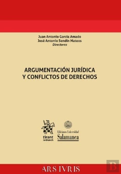 Bertrand.pt - Argumentacion Juridica Y Conflictos De Derechos