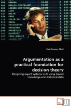 Bertrand.pt - Argumentation As A Practical Foundation For Decision Theory