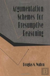 Argumentation Schemes For Presumptive Reasoning