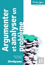 Argumenter Et Analyser Un Problème (2e Édition)