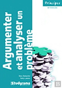 Bertrand.pt - Argumenter Et Analyser Un Problème (2e Édition)