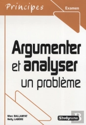 Argumenter Et Analyser Un Problème