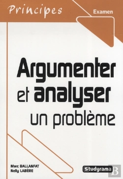Bertrand.pt - Argumenter Et Analyser Un Problème