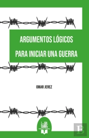 Argumentos Lógicos Para Iniciar Una Guerra