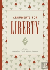 Arguments For Liberty