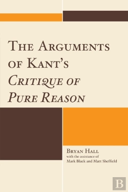 Bertrand.pt - Arguments Of Kant'S Critique Of Pure Reason