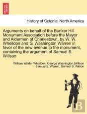 Arguments On Behalf Of The Bunker Hill M
