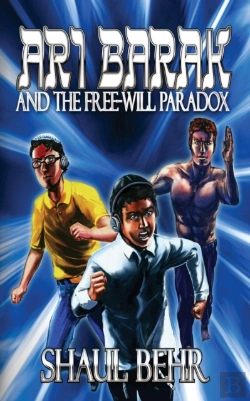 Bertrand.pt - Ari Barak And The Free-Will Paradox