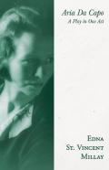 Aria Da Capo - A Play In One Act;With A Biography By Carl Van Doren