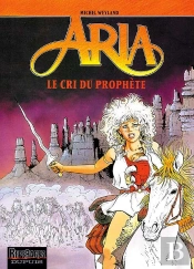 Aria Tome 13 : Le Cri Du Prophète