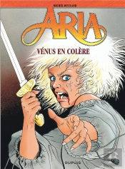 Aria Tome 18 : Vénus En Colère