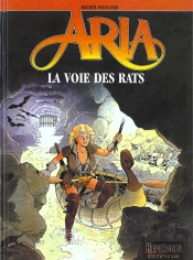 Aria Tome 22 : La Voie Des Rats