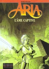 Aria Tome 24 : L'Âme Captive