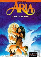 Aria Tome 3 : La Septième Porte