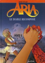Aria Tome 32 : Le Diable Recomposé