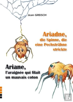 Bertrand.pt - Ariane L'Araignee Qui Filait Mauvais Coton / Ariadne, Die Spinne, Die Eine Pechstrahne Stickte