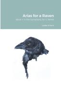 Arias For A Raven