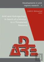 Arid Land Hydrogeology: In Search Of A Solution To A Threatened Resource