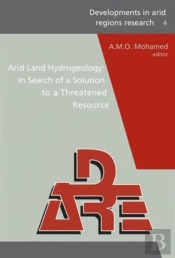 Arid Land Hydrogeology: In Search Of A Solution To A Threatened Resource