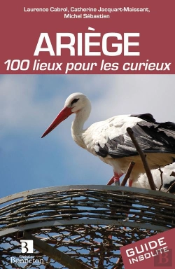 Bertrand.pt - Ariege 100 Lieux Pour Les Curieux