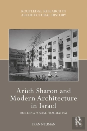 Arieh Sharon And Modern Architecture In Israel