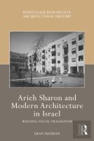 Arieh Sharon And Modern Architecture In Israel