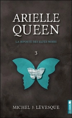 Bertrand.pt - Arielle Queen - La Riposte Des Elfes Noirs T3