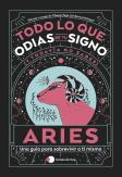 Aries: Todo Lo Que Odias De Tu Signo Y Todavia No Sabes