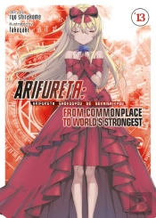 Arifureta: From Commonplace To World'S Strongest (Light Novel) Vol. 13