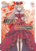 Arifureta: From Commonplace To World'S Strongest (Light Novel) Vol. 13