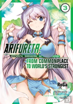 Bertrand.pt - Arifureta: From Commonplace To World'S Strongest (Manga) Vol. 3