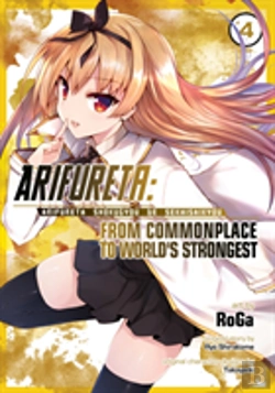 Bertrand.pt - Arifureta: From Commonplace To World'S Strongest (Manga) Vol. 4