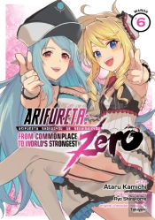 Arifureta: From Commonplace To World'S Strongest Zero (Manga) Vol. 6