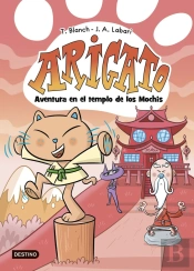Arigato 3. Aventura En El Templo De Los Mochis