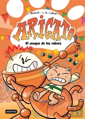 Arigato 6. El Ataque De Los Robots