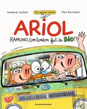 Ariol : Ramono, Ton Tonton Fait Du Bio !
