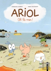 Ariol T.6; Oh! La Mer