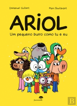 Bertrand.pt - Ariol - Um Pequeno Burro como Tu e Eu